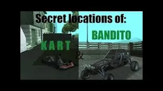 GTA  San Andreas secret location of a GO KART and a BANDITO