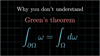 Why you don't understand GREEN'S THEOREM -- Geometric Algebra, Calculus 3, Vector Calculus