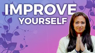 9 Ways to Effectively Improve Yourself | How To Achieve Your Goals