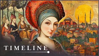 The Most Powerful Women In The Ottoman Empire | Hidden World Of The Harem | Timeline