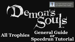 Demon's Souls (Original) All Trophies Guide / Speedrun Tutorial