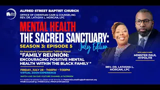 Mental Health and the Sacred Sanctuary: Family Reunion