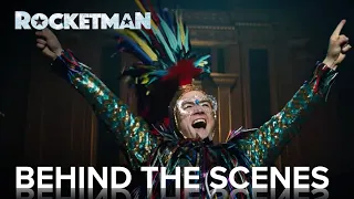 ROCKETMAN | "An Epic Musical Odyssey" Exclusive Behind the Scenes | Paramount Movies