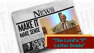 The Lord's "F" Letter Grade | Rev. Dr Willam D. Watley | Kingdom Fellowship AME