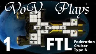 VoV Plays FTL: Federation Cruiser Type B! - Part 1: The Plague Emerges