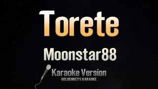 Torete - Moonstar88 (Karaoke)