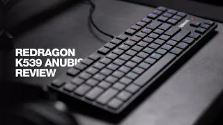 Redragon K539 Anubis Full Review - A mobile low-profile gaming keyboard that's cheap?