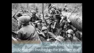 Why did the US get involved in the Vietnam War?