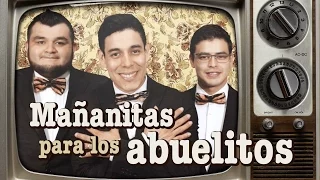 Mañanitas para los abuelitos | Los Tres Tristes Tigres