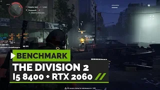 The Division 2 : Optimal Settings | RTX 2060 + i5 8400