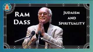 Ram Dass - Judaism and Spirituality