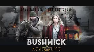 Bushwick Movie Lingo Minute