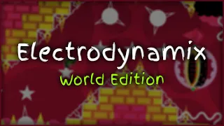 Electrodynamix | GD World Edition #11