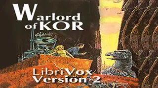 Warlord of Kor (version 2) by Terry CARR read by Mark Nelson | Full Audio Book