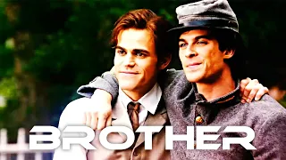 Damon & Stefan || Brother