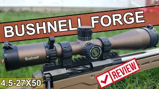 Bushnell Forge 4.5-27x50 FFP Review