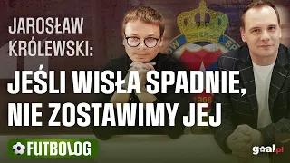 WISŁA KRAKÓW: JAROSŁAW KRÓLEWSKI o Guli, Brzęczku, błędach i srokach łapanych za ogon | Futbolog #17