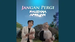 Jangan Pergi (feat. Aprilian)