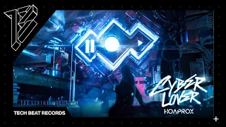 HOAPROX - CYBER LOVER [Official Audio]