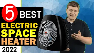 Best Electric Space Heater 2022 🏆 Top 5 Best Electric Space Heater Reviews