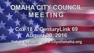 Omaha Nebraska City Council Meeting, August 30, 2016