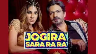 JOGIRA SARA RA RA FULL MOVIE |NAWAZUDDIN SIDDIQUI |NEHA SHARMA |New Bollywood  2023 | STORY & FACT