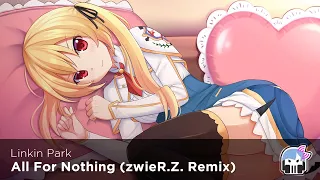 Nightcore - All For Nothing (zwieR.Z. Remix)「NIGHTCORIZERFM」