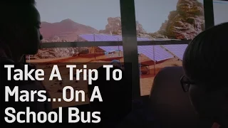 Take A Trip To Mars...On A School Bus