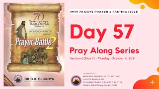 Day 57 | MFM 70 Days Fasting & Prayer 2021 | Pray Along Series | MFMPHV