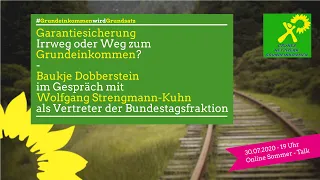 Garantiesicherung: Irrweg oder Weg zum BGE? Mit Baukje Dobberstein & Wolfgang Strengmann-Kuhn, MdB