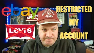 Ebay Restricted My Account. Warning To Levi’s Sellers.