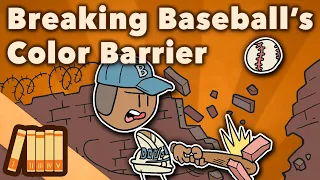 Negro League Baseball - Breaking Baseball's Color Barrier - US History - Extra History