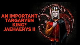 Jaehaerys II: Why does GRRM want him in House of the Dragon? (ASOIAF History)