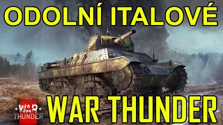 ODOLNÍ ITALOVÉ | War Thunder CZ