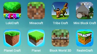 LokiCraft, Minecraft, Tribe Craft, Mini Block Craft, PlanetCraft, Planet, Block World 3D, RealmCraft