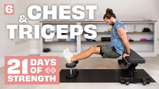 21 DAYS OF STRENGTH | Day 6 - Chest and Triceps