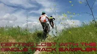 Getting Lost with the Single Track Sampler in Santiago Oaks April 5, 2019