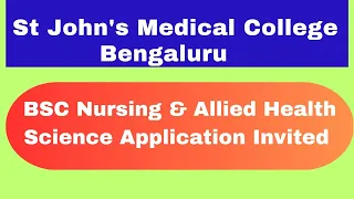 BSC Nursing & Alliedhealth 2023 Admission in St John's Medical College Bengaluru