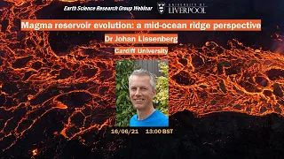 Magma reservoir evolution: a mid-ocean ridge perspective - Johan Lissenberg