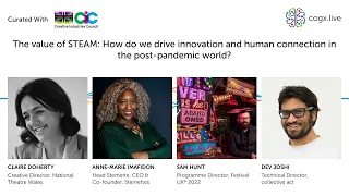 CreaTech: STEAM: How do we drive innovation and human connection in the post-pandemic world?