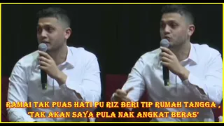 Ramai Tak Puas Hati PU RIZ Beri Tip Rumah Tangga ,‘Tak Akan Saya Pula Nak Angkat Beras’