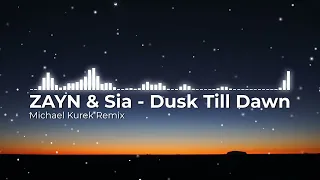 ZAYN & Sia - Dusk Till Dawn (Remix) (Kygo Style)