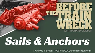 BTT #77 - Identifying Sails & Anchors in Your Life