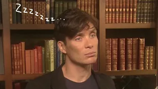 Cillian Murphy being zoned out for 2 minutes