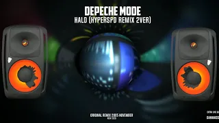 Depeche Mode - Halo (HyperSPD ver2 Remix) HQ