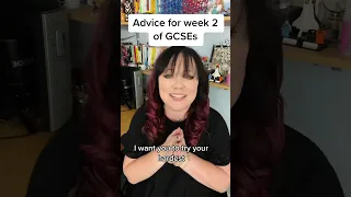 Advice for week 2 of GCSEs #gcses2023 #gcserevision