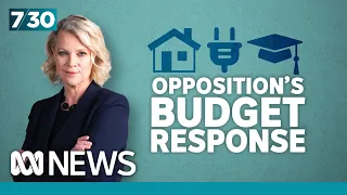 Laura Tingle's analysis on the Coalition's budget reply | 7.30