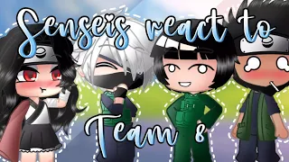 Senseis react to Team 8 | Part 2 | Naruto | ENG | NaruHina, AsuKure | Gacha Club