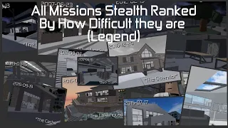 Entry Point - All  Stealth Missions Ranked By How Difficult they are (Legend)