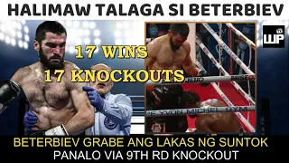 BREAKING: Wala pa rin MAKATALO sa HALIMAW ng LightHeavyweight | 17 wins 17 Knockouts na si Beterbiev